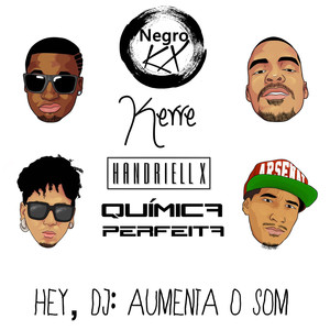 Hey Dj Aumenta o Som (Explicit)