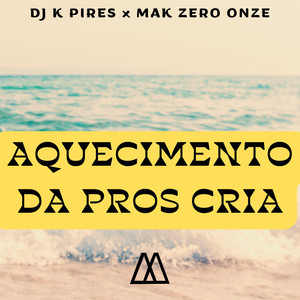 Aquecimento da Pros Cria (Explicit)