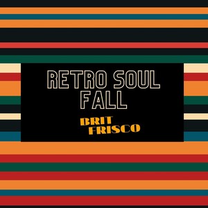 Retro Soul Fall