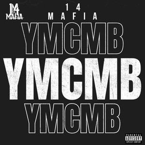 YMCMB (Explicit)