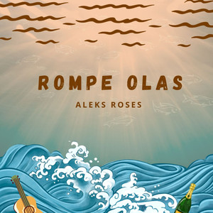 Rompe Olas (Explicit)