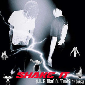 Shake it (feat. twoStaxSosa) [Explicit]