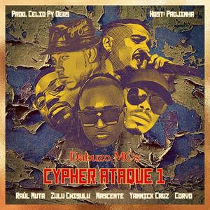 Cypher Ataque 1 (feat. Raul Muta, Zulu Chisulu, Nascente, Yannick Cruz & Corvo) (Explicit)