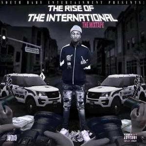 The Rise Of The International (Explicit)