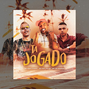 Tá Jogado (Explicit)