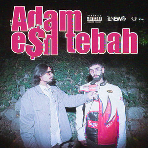 ADAM ESHTEBAH (Explicit)