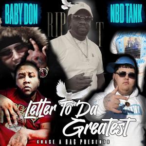 Letter To Da Greatest (feat. Baby Don) [Explicit]