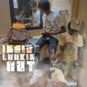 Inside Lookin Out (Explicit)