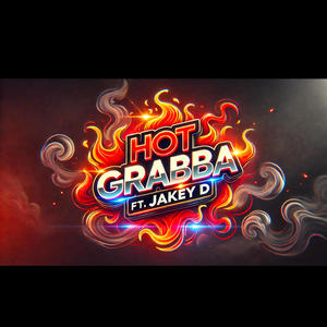 Hot grabba (feat. Jakey D)