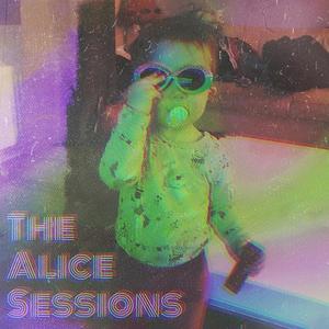 The Alice Sessions