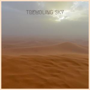 Trembling Sky (feat. Fred Smith) [Live Version]