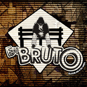 En Bruto (Explicit)