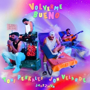 Volverme Bueno
