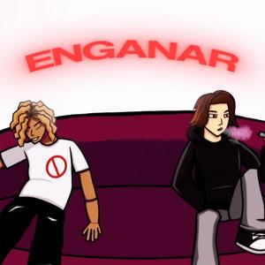 Enganar (feat. Costabilekidd) [Explicit]