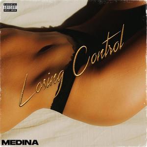 Losing Control (Explicit)