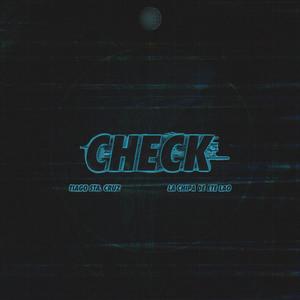 Check (feat. La Chipa) (Explicit)