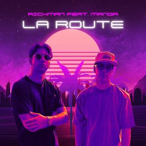 La route (feat. Manga)