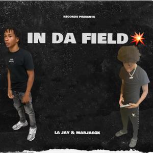 In Da Field (Explicit)