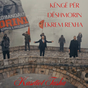 KËNGË PËR DËSHMORIN EKREM REXHA