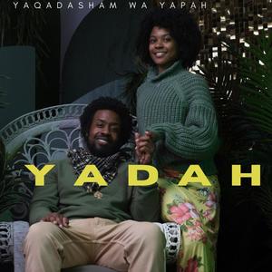 Yadah (feat. Yapah)