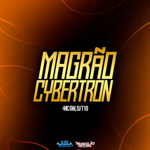 Magrão Cybertron (Explicit)