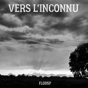 VERS L'INCONNU (Explicit)