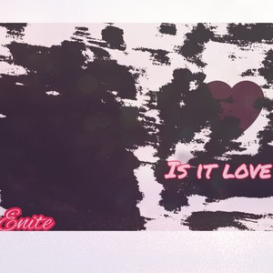 Is it love