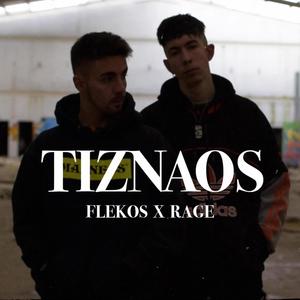 TIZNAOS (feat. RAG3) (Explicit)
