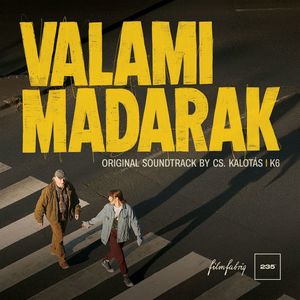 Valami Madarak (Original Soundtrack)
