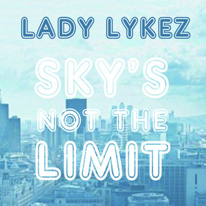 Sky's Not the Limit