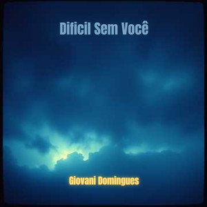 Dificil Sem Você