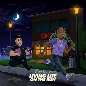 Living Life On The Run (Explicit)