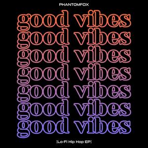 good vibes EP