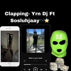 Clapping (feat. Sosluhjaay) [Explicit]