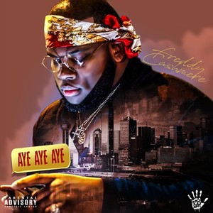 Aye Aye Aye(feat. Tevin Revell) (Explicit)