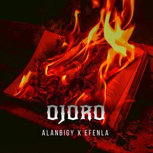 Ojoro (feat. efenla) [Explicit]