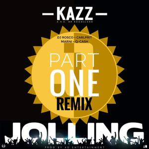 JOLLING, Pt. 1 (feat. Deejay Rossco, Carlprit, Marni & Q Cash) [Kazz Khalif Remix]