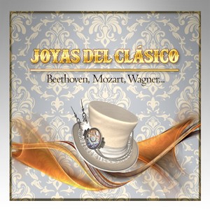 Joyas Del Clásico, Beethoven, Mozart, Wagner...