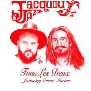 Tous Les Deux(feat. Óscar Marino)