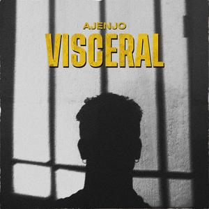 Visceral (Explicit)