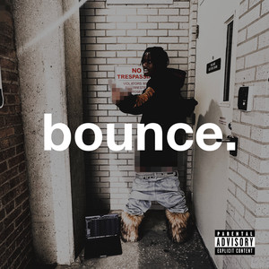BOUNCE (Explicit)