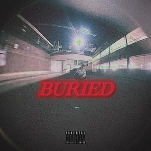 BURIED (Explicit)