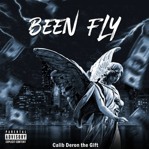 Been Fly (Explicit)