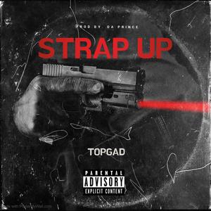 Strap Up (Explicit)