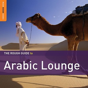 Rough Guide To Arabic Lounge