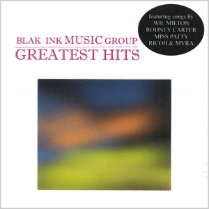 Blak Ink Music Group: Greatest Hits