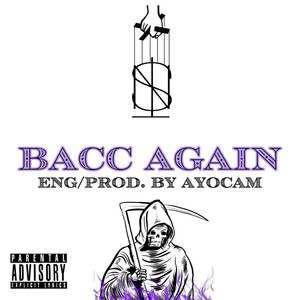 Bacc Again (Explicit)
