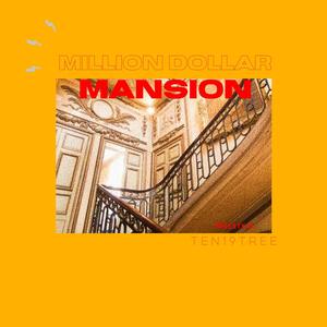 Million Dollar Mansion (Explicit)