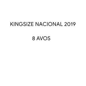 Kingsize Nacional 2019 (8 Avos)
