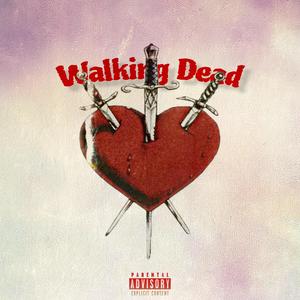 Walking dead (Explicit)